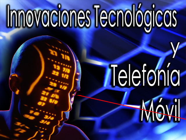 Innovaciones_Tecnologicas_e_Telephonia_Movile